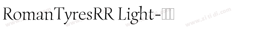 RomanTyresRR Light字体转换